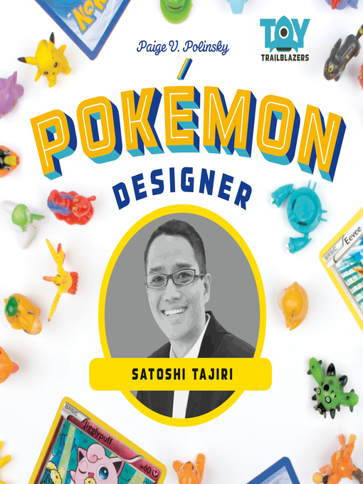 Title details for Pokemon Designer by Paige V. Polinsky - Wait list